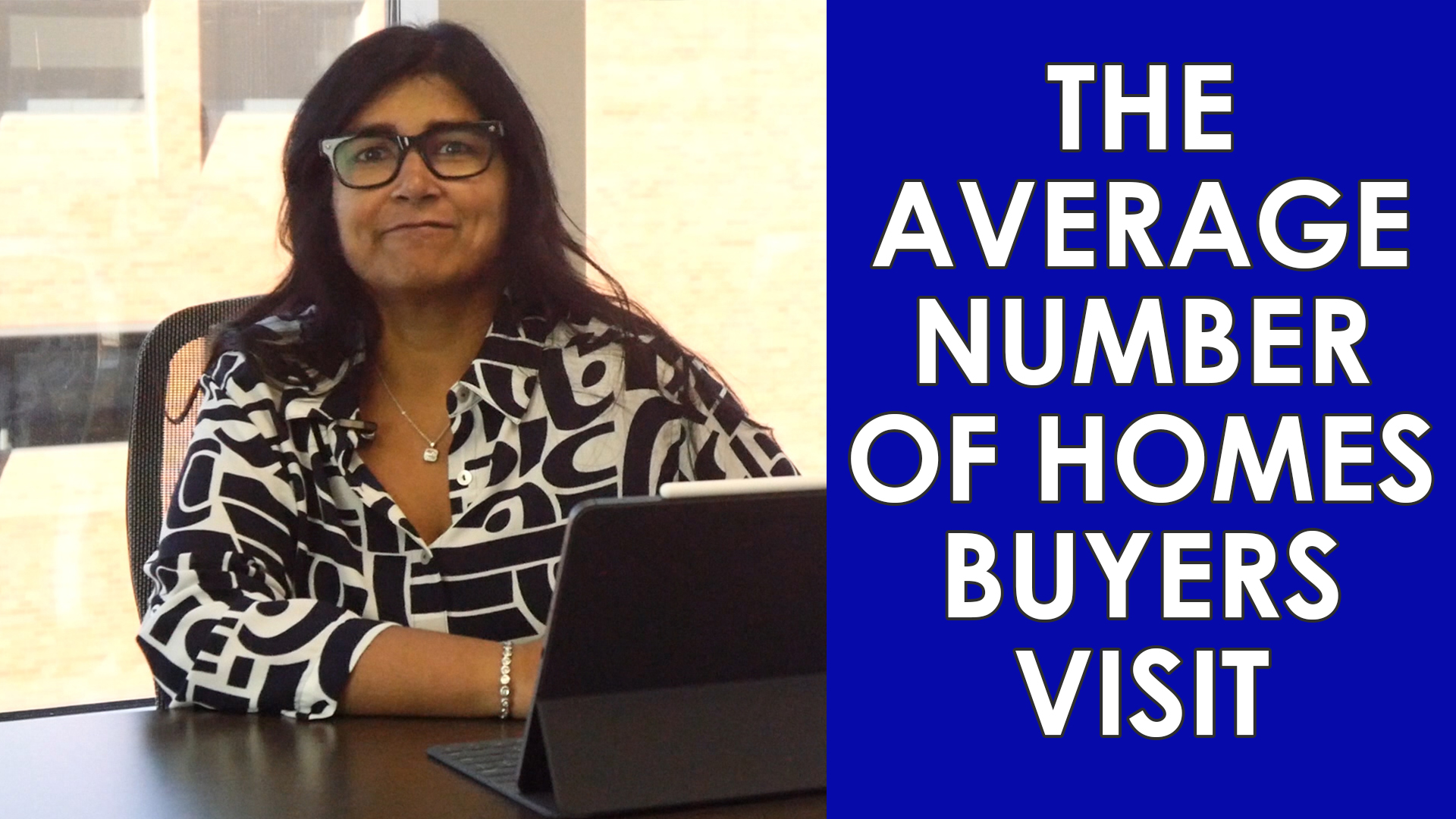 How Many Homes Do Buyers Look At Before Buying One?